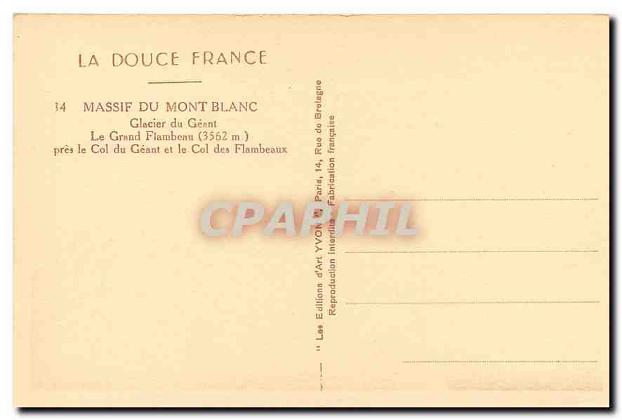 CPA La Douce France Massif du Mont Blanc Glacuer du Geant Le Grand Flambeau pres le Col du Geant et  — Verso