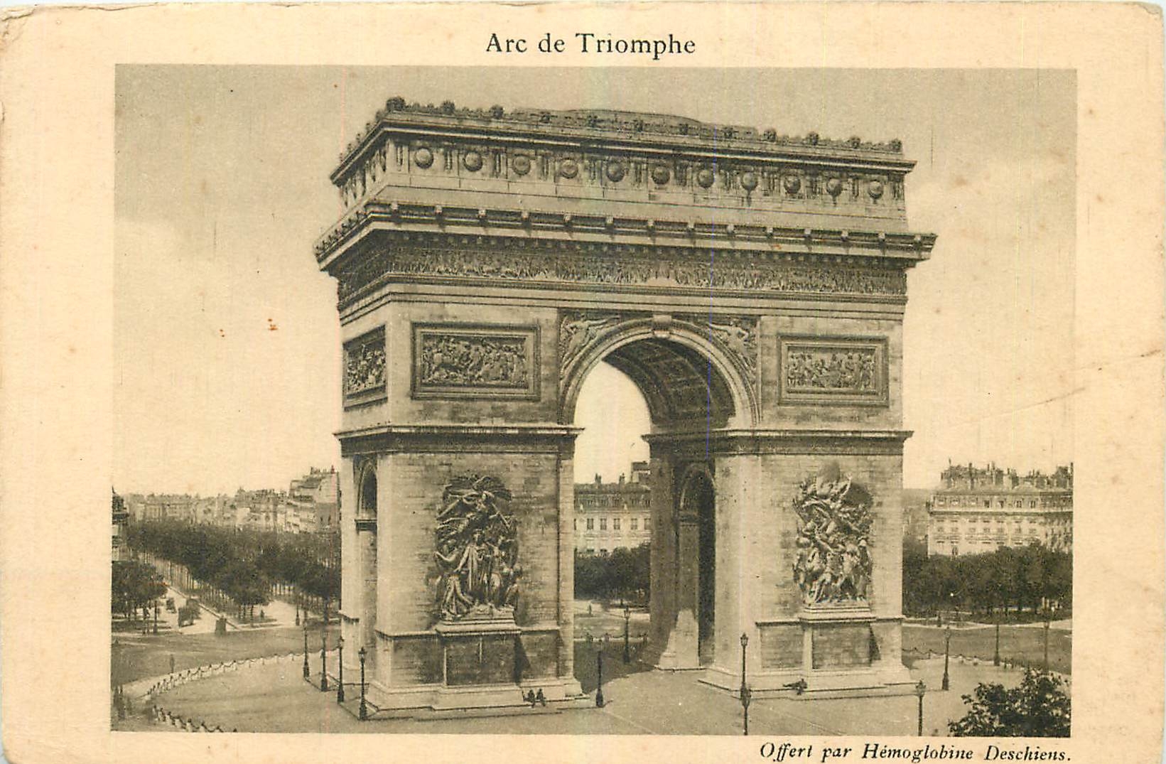 CPA Arc de Triomphe Offert par Hemoglobine Deschieus 