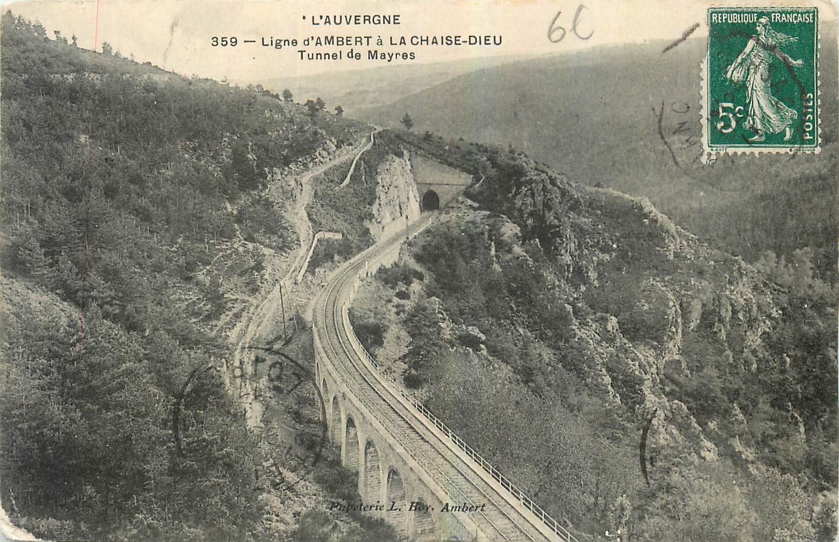CPA l'Auvergne Ligne d'Ambert a la Chaise Dieu Tunnel de Mayres 