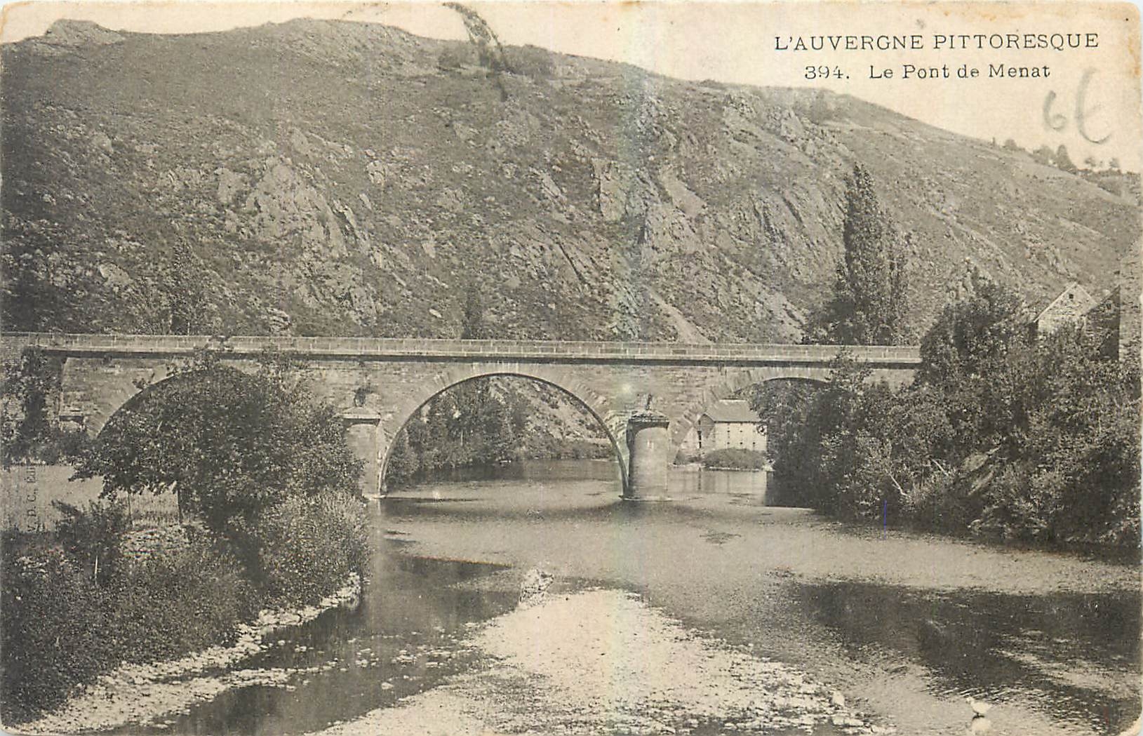 CPA l'Auvergne Pittoresque Le Pont de Menat 