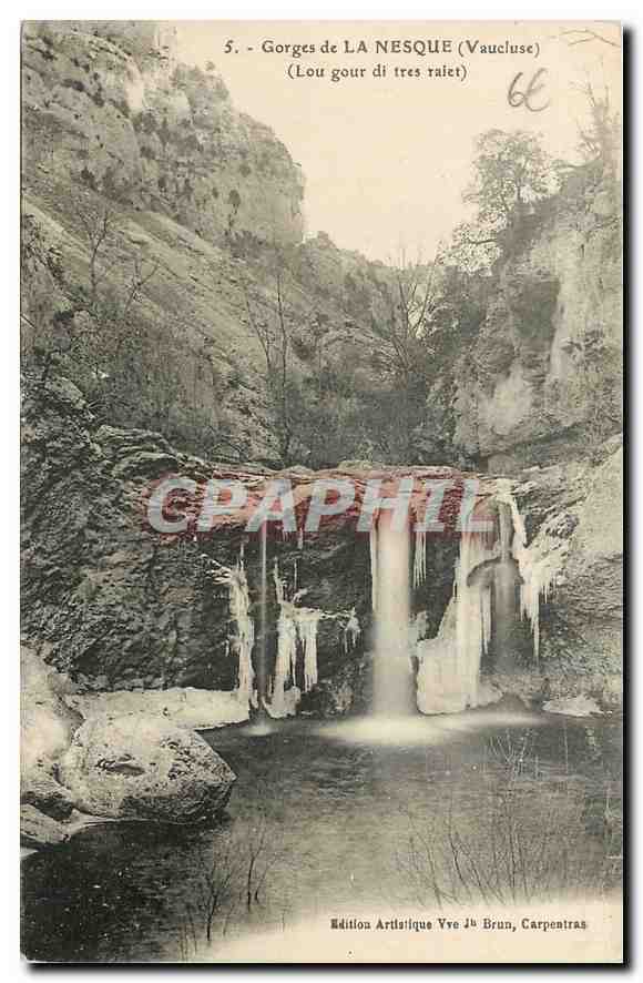 Gorges de LA NESQUE (Vaucluse) — (Lou gour di tres ralet) — Édition Artistique Vve J.B. Brun, Carpentras, n°5