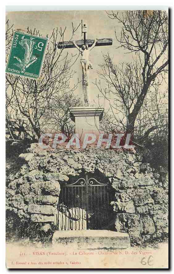 Visan (Vaucluse) - Le Calvaire - Chemin de N.D. des Vignes