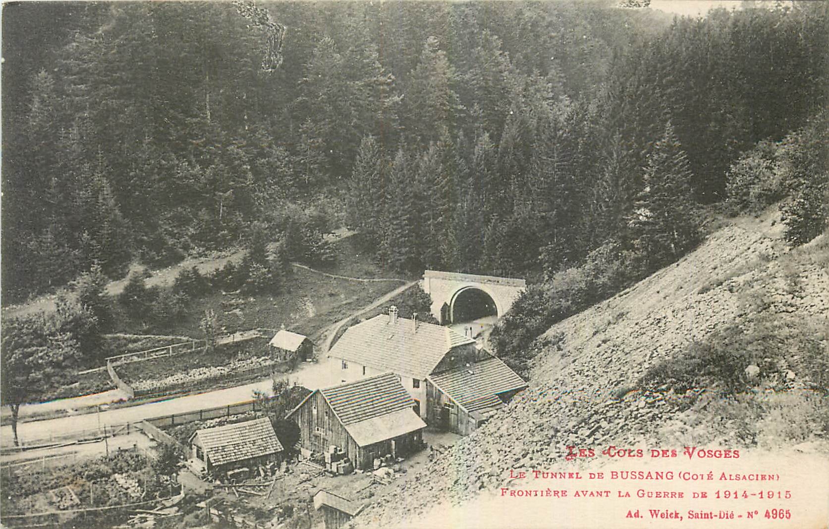 CPA Les Cols des Vosges La Tunnel de Bussang Cote Alsacien Frontiere avant la guerre