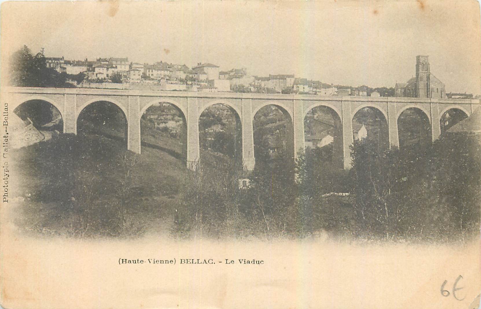 CPA Haute Vienne Bellac Le Viaduc 