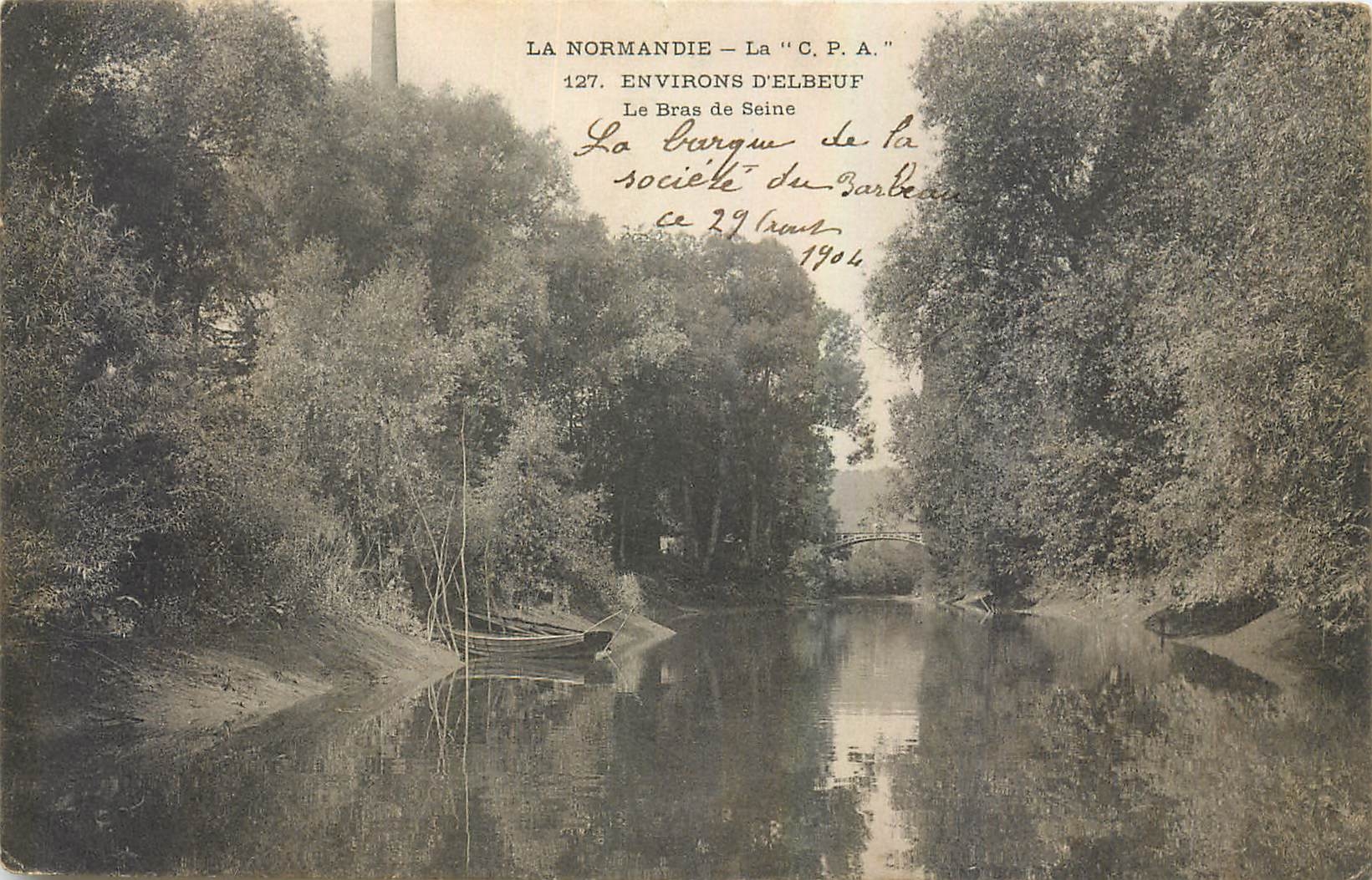 CPA La Normandie Environs d'Elbeuf Le Bras de Seine 