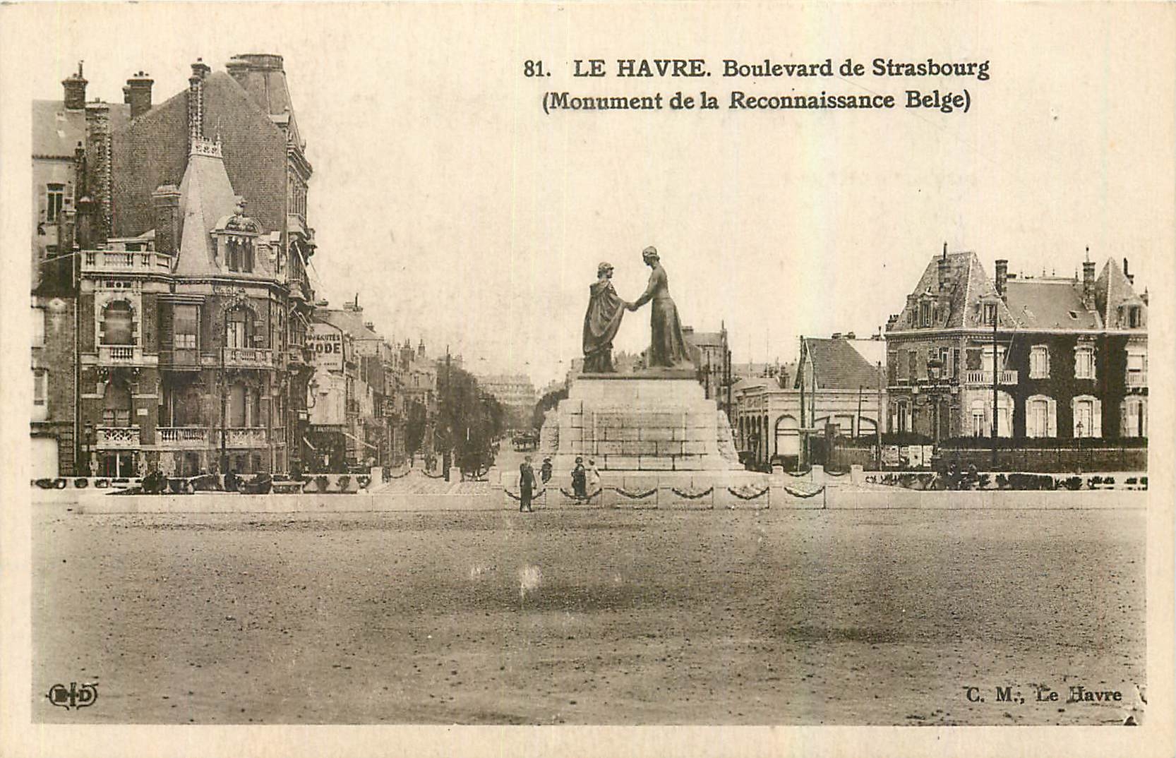 CPA Le Havre Boulevard de Strasbourg Monument de la Reconnaissance Belge 