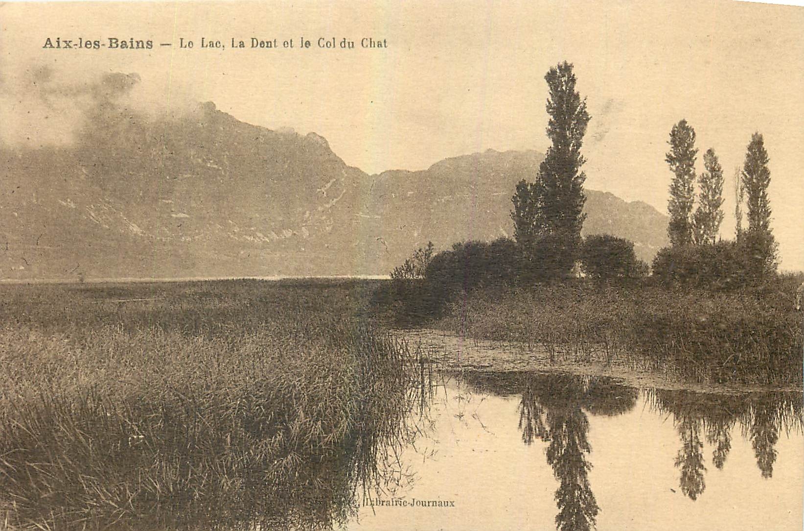 CPA Aix les Bains Le Lac Le Dent et le Col du Chst 