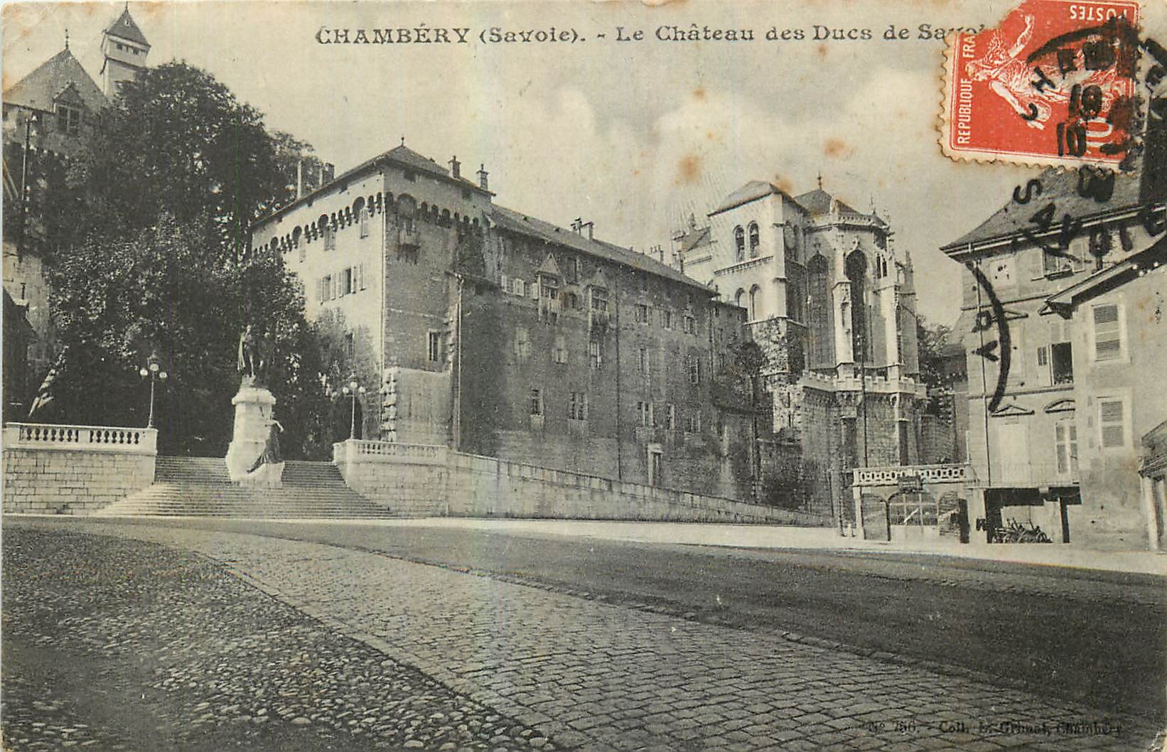 CPA Chambery Savoie Le Chateau des Ducs de savoie C