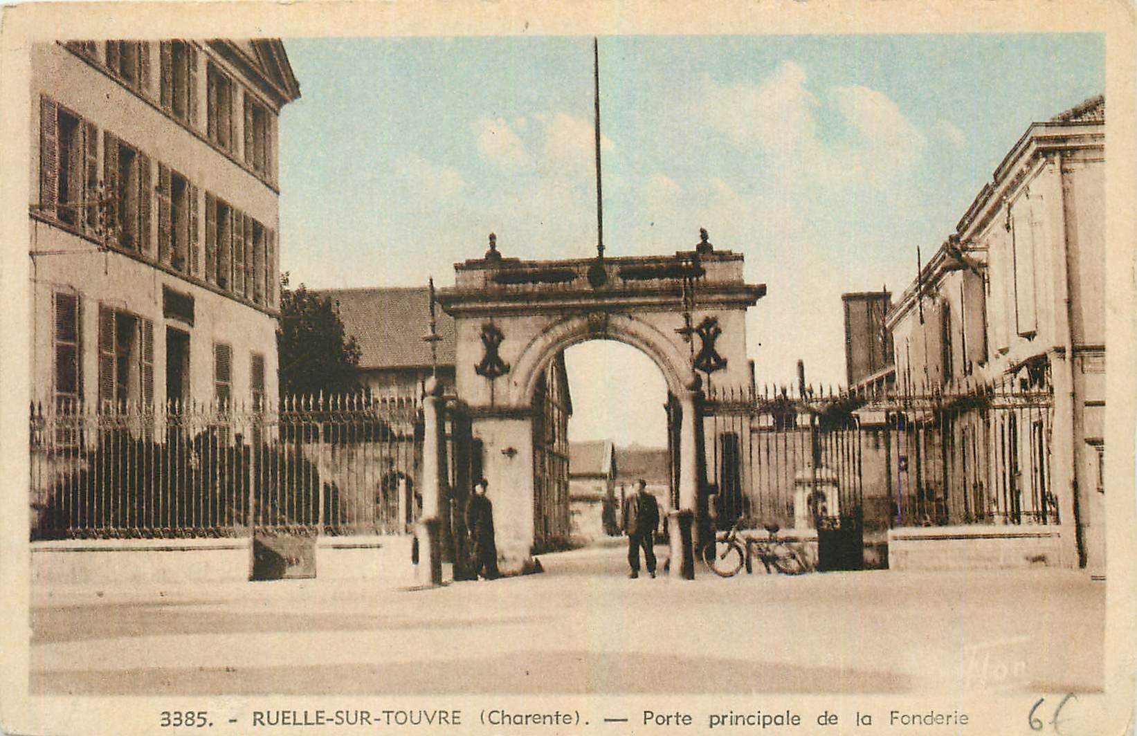 CPA Ruelle sur Touvre Charente Porte principale de la Fonderie 
