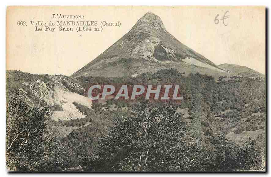 CPA L'Auvergne Vallee de Mandailles Cantal Le Puy Griou 