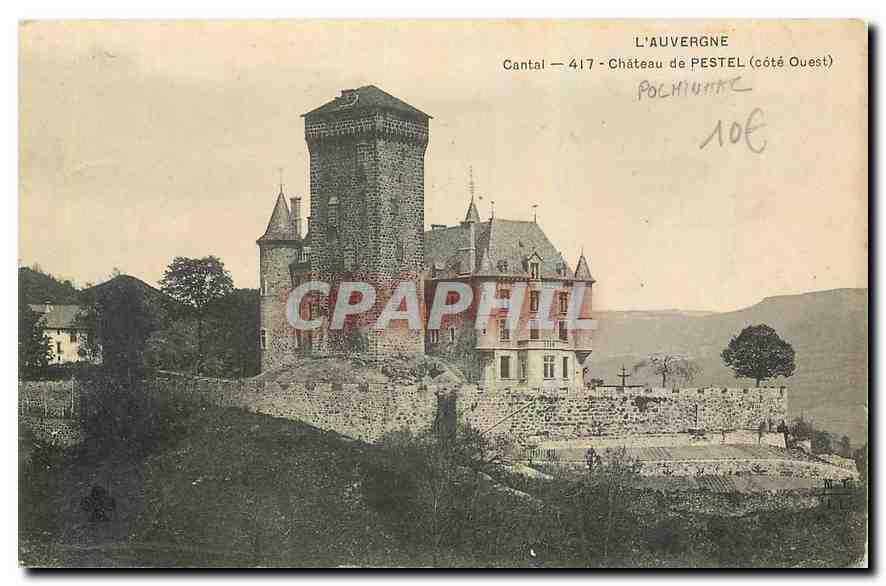 CPA L'Auvergne Cantal Chateau de Pestel cote Ouest 