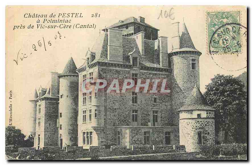 CPA Chateau de Pestel a Polminiac pres de Vic sur Cere Cantal 