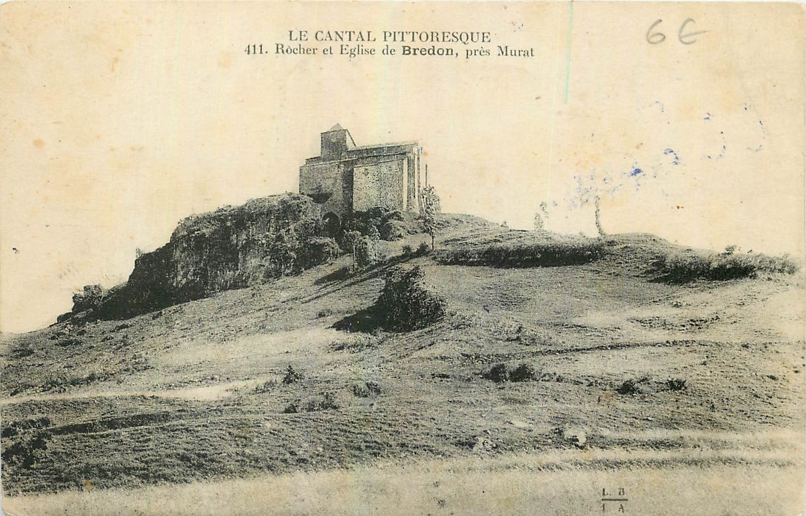 CPA Le Cantal Pittoresque Rocher et Eglise de Bredon pres Murat 
