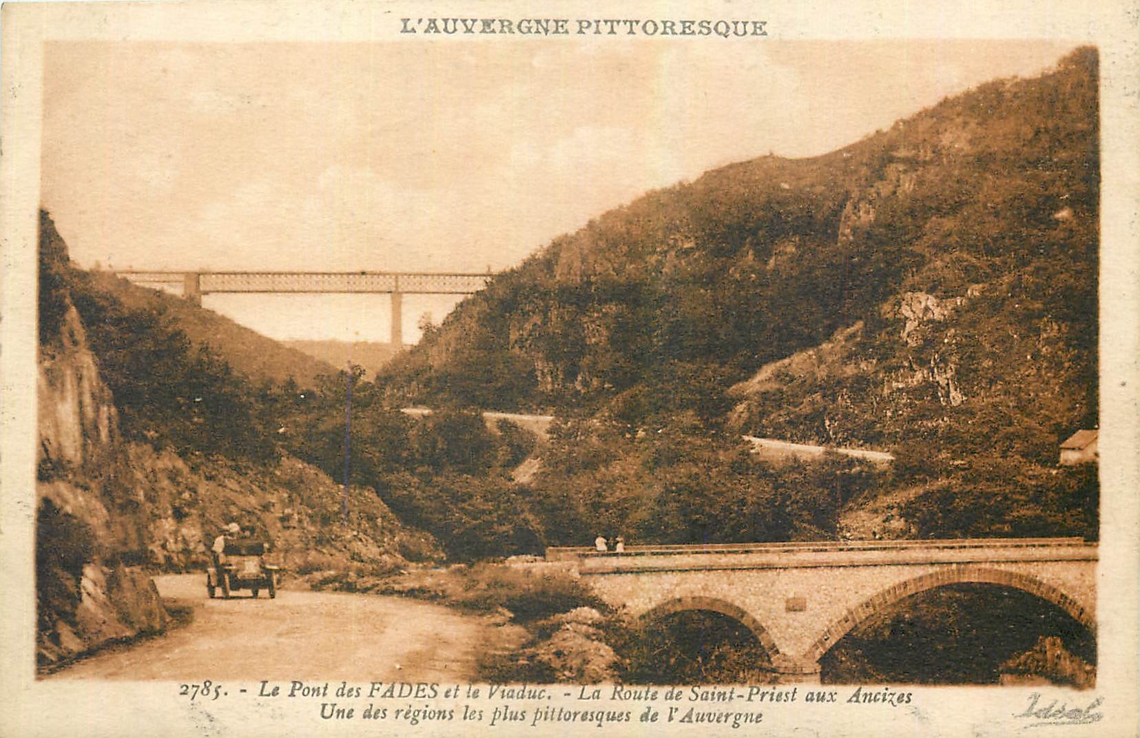 CPA L'Auvergne Pittoresque Le Pont des fades et le Viaduc La Route de Saint Priest aux Ancizes Une d