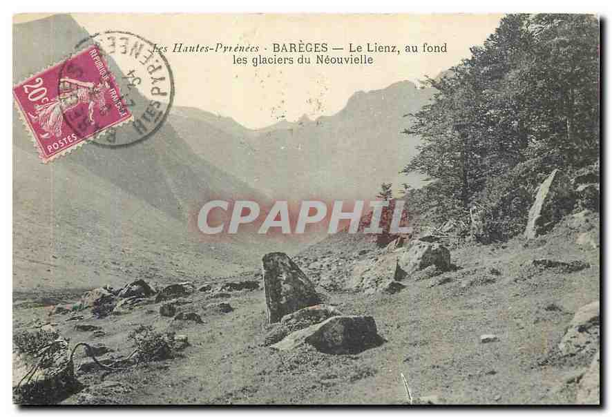 Les Hautes-Pyrénées - BARÈGES — Le Lienz, au fond les glaciers du Néouvielle