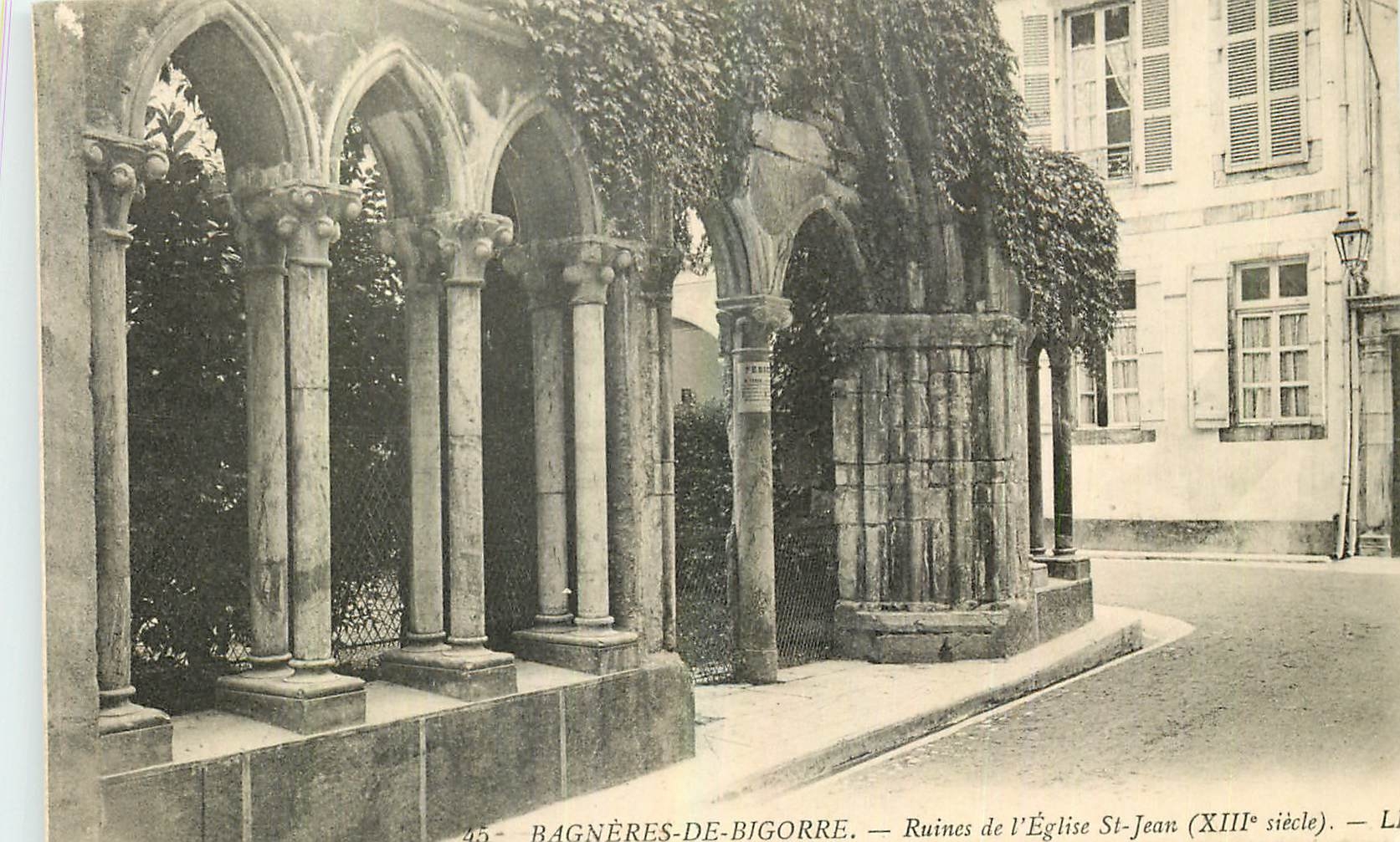 Bagnères-de-Bigorre — Ruines de l'Église St-Jean (XIIIe siècle) — Éditeur L. Lévy, n°45