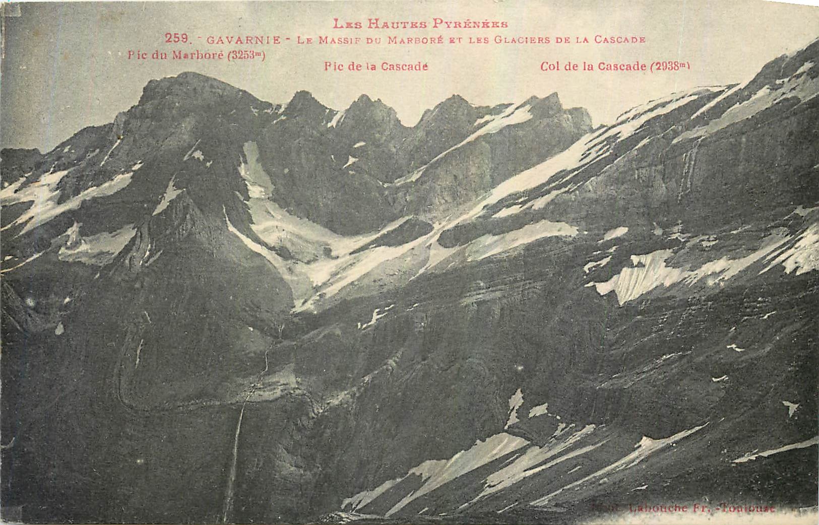 CPA Les Hautes Pyrenees Gavarnie Le Massif et les Glacieres de la Cascade 