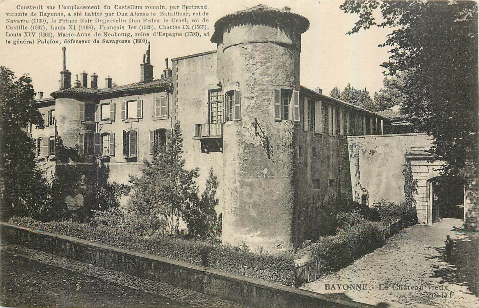 CPA Bayonne Le Chateau Vieux 