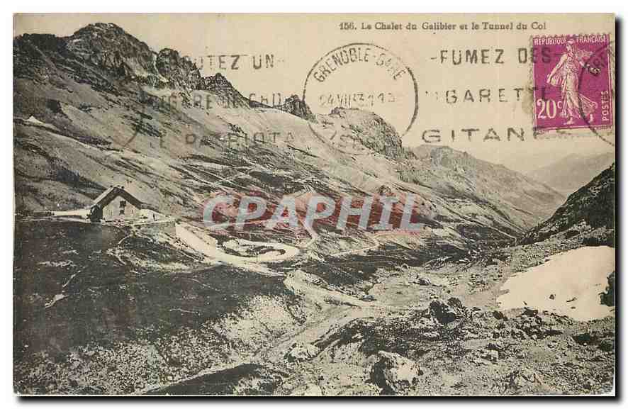 CPA La Chalet du Galibier et le Tunnel du Col 