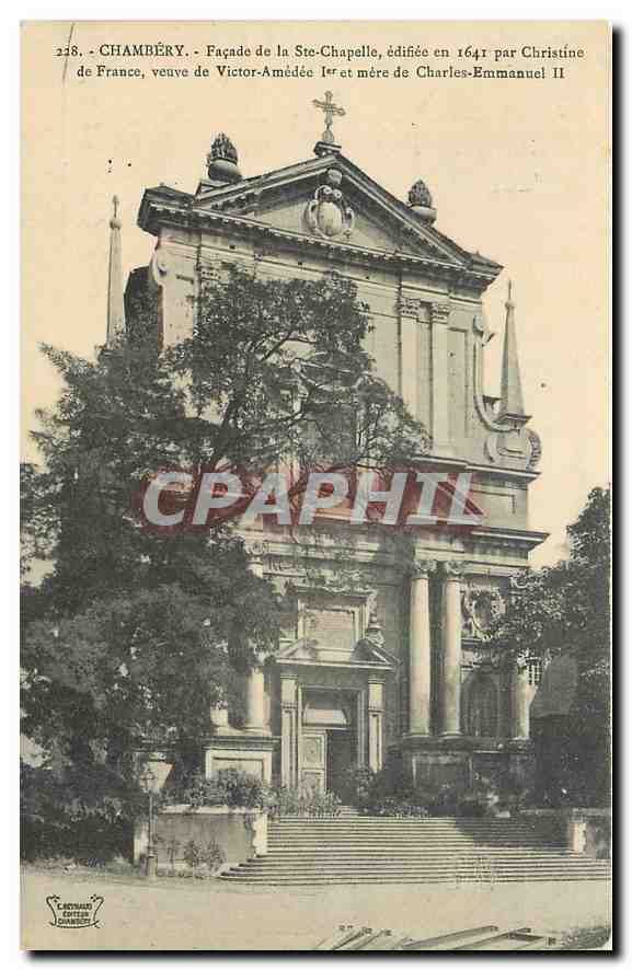 CPA Chambery facade de la Ste Chapelle edifiee en 1641 par Christine de France veune de Victor Amede