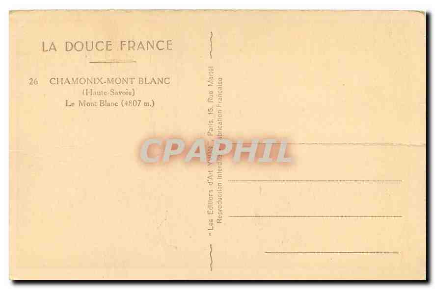 CPA La Douce France Chamonix Mont Blanc Haute Savoie le Mont Blanc  — Verso