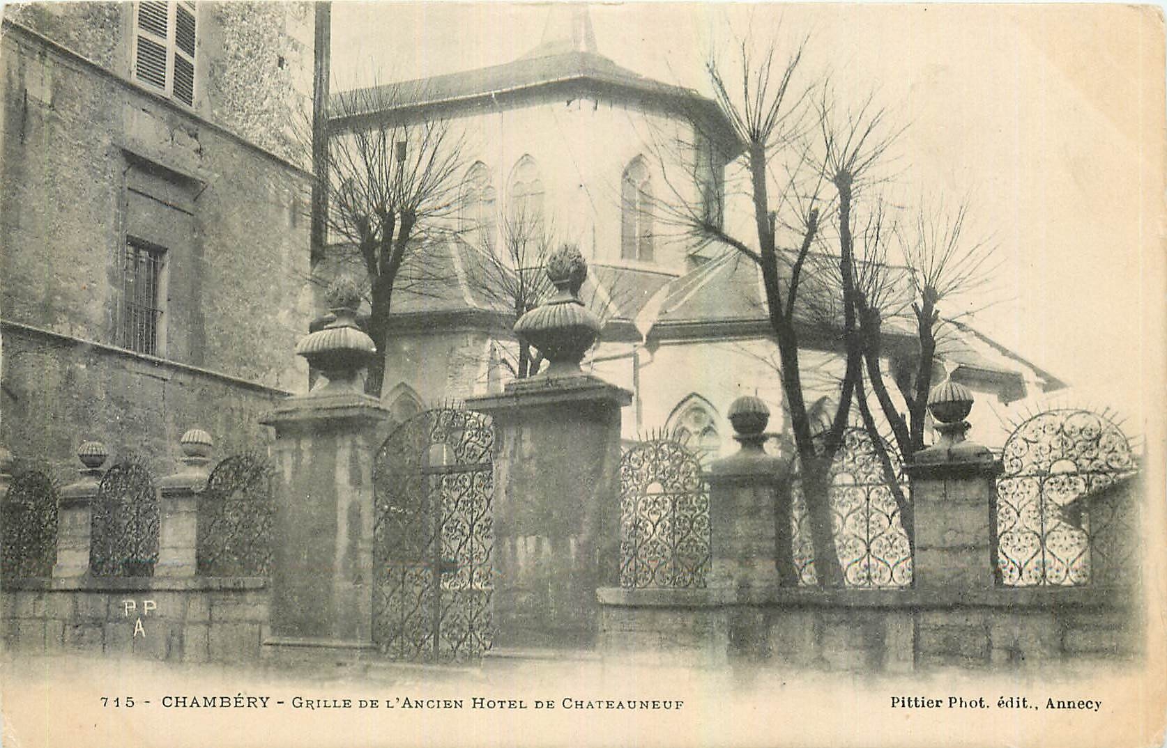 CPA Chambery Grille de l'Ancien Hotel de Chateauneuf 