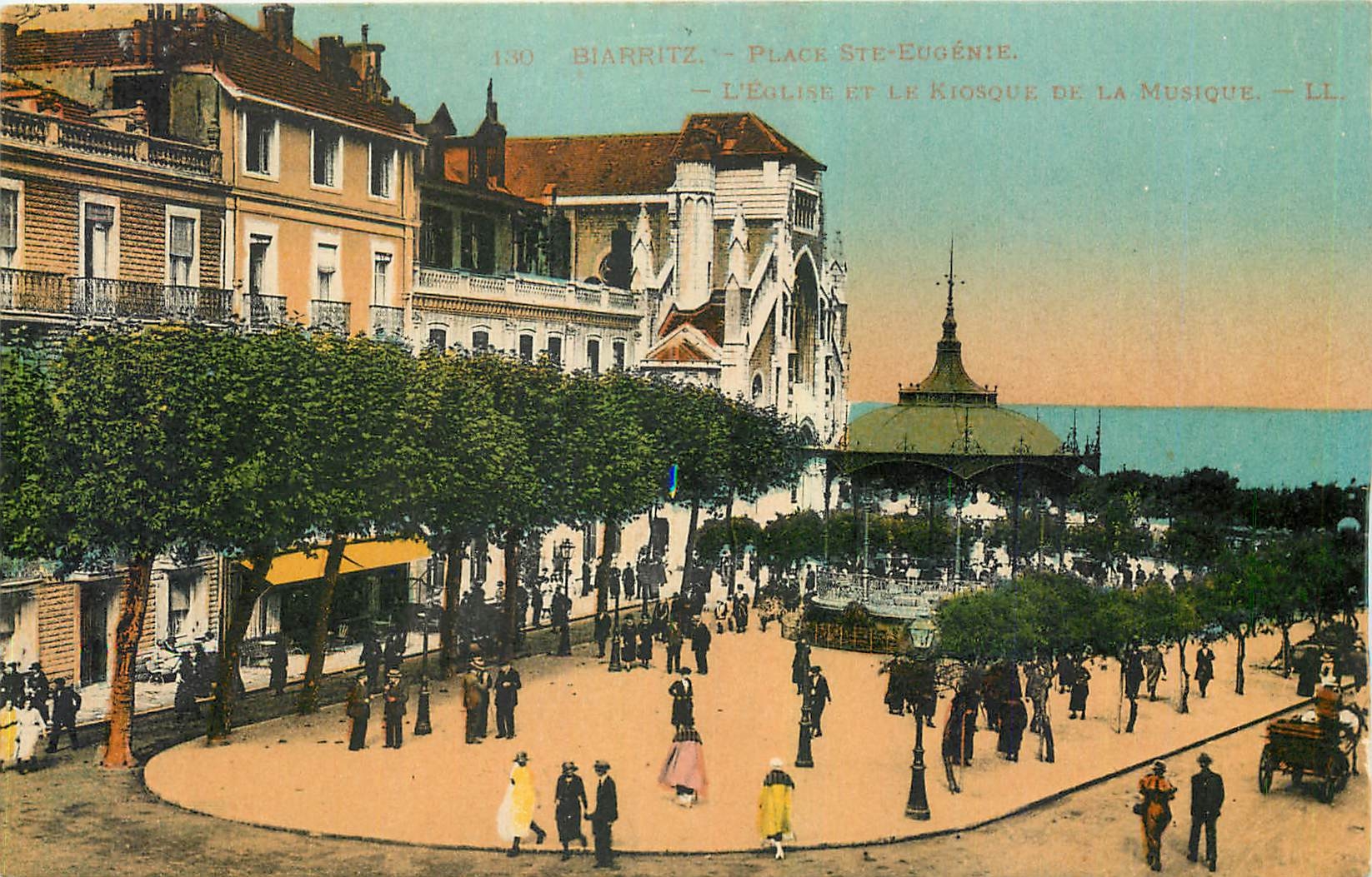 Biarritz - Place Ste-Eugénie — L'Église et le Kiosque de la Musique — LL