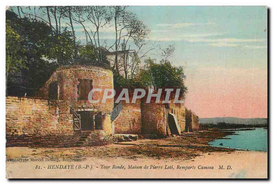 CPA Hendaye B P Tour Ronde Maison de Pierre Loti Remparts Camino 