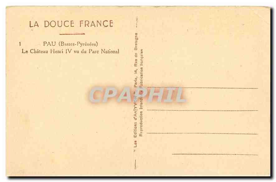 CPA La Douce France Pau Basses Pyrenees le chateau Henri IV vu du Parc National  — Rückseite