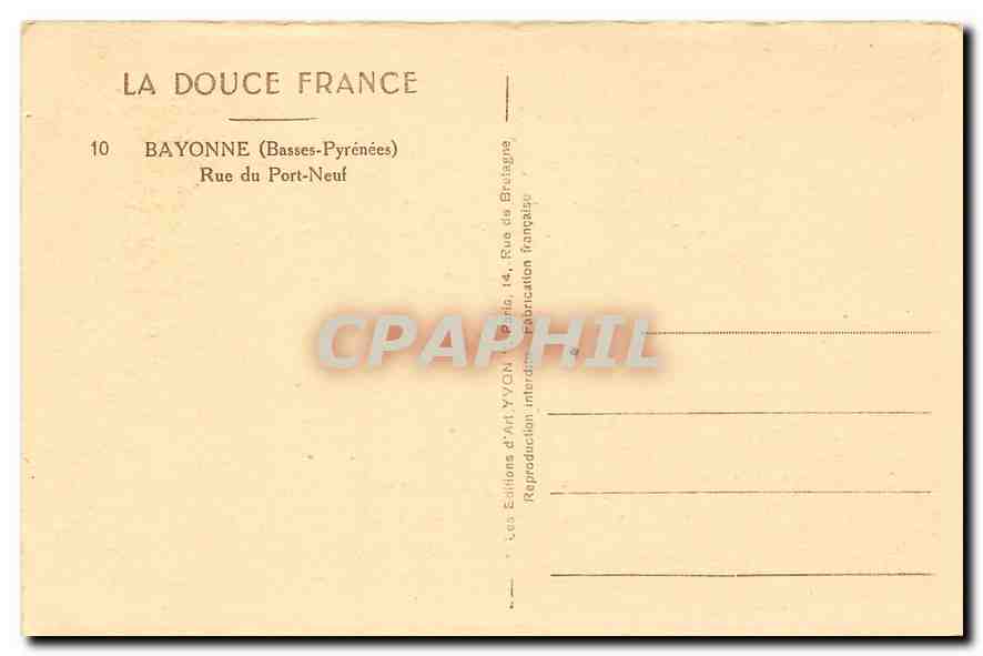 CPA La Douce France Bayonne Basses Pyrenees rue du Port Neuf  — Rückseite