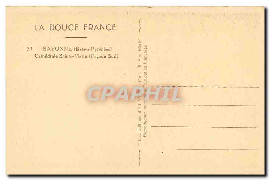 CPA Bayonne Basses Pyrenees Cathedrale Sainte Marie Facade Sud  — Rückseite