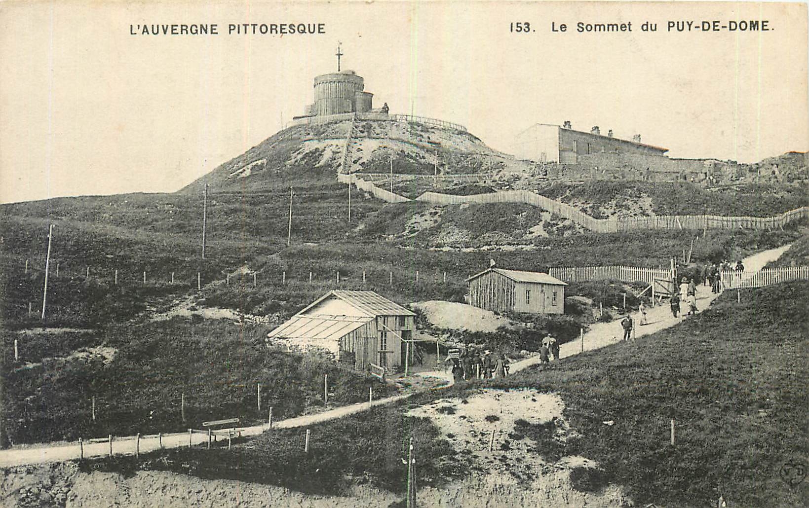Le Sommet du PUY-DE-DOME — L'Auvergne pittoresque — éditeur L'Auvergne Pittoresque, n° 153