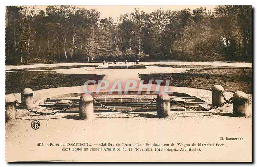 CPA Foret de Compiegne Clairiere de l'Armistice Emplacement du Wagon du Marechal Foch 