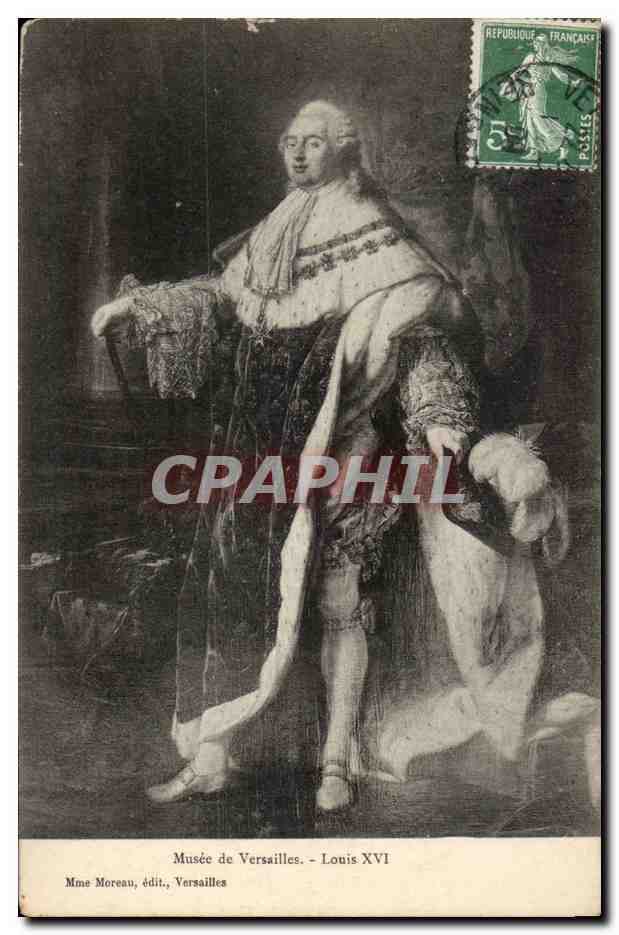 Fantaisie CPA Histoire Musee de Versailles Louis XVI