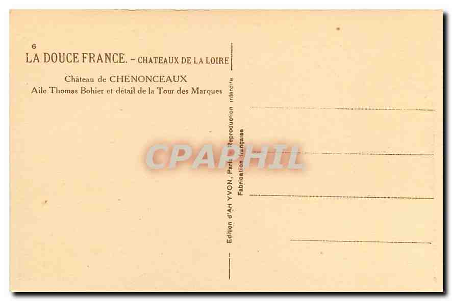 CPA La Douce France Chateaux de la Loire Le Chateau de Chenonceaux Aile Thomas Bohier et detail de l — Rückseite