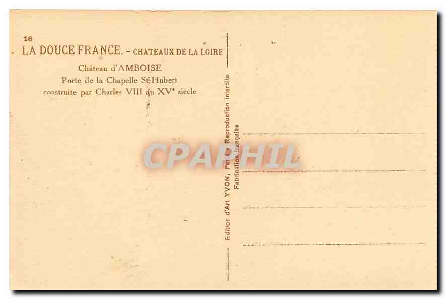 CPA La Douce France Chateaux de la Loire Le Chateau d'Amboise Porte de la Chapelle St Hubert  — Rückseite
