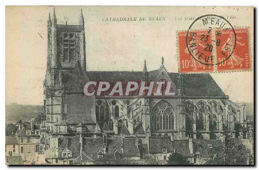 CPA Cathedrale de Meaux Vue prise de l'hotel de ville
