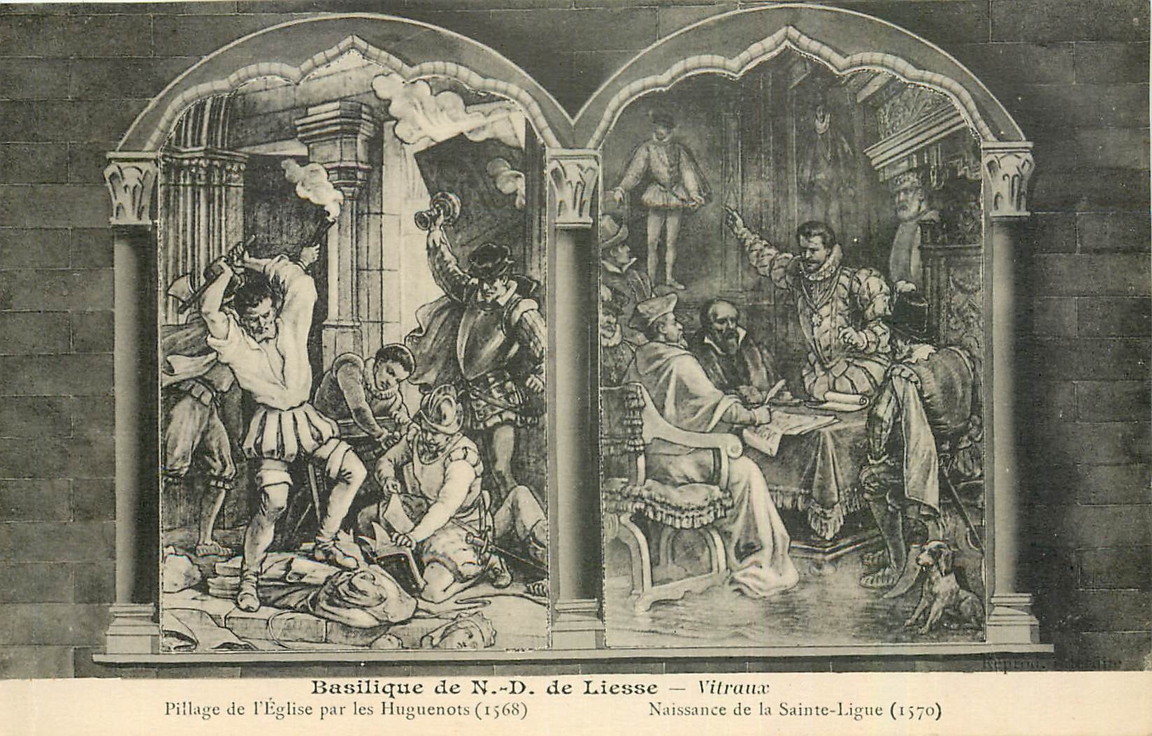 CPA Basilique de N D de Liesse Vitraux Pillage de l'Eglise par les Huguenots 