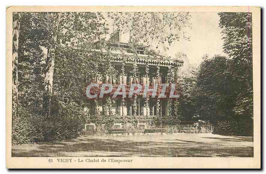 CPA Vichy Le Chalet de l'Empereur 