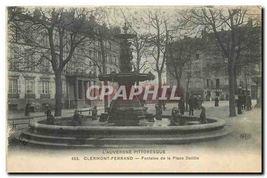 Clermont-Ferrand — Fontaine de la Place Delille — L'Auvergne Pittoresque, n°453