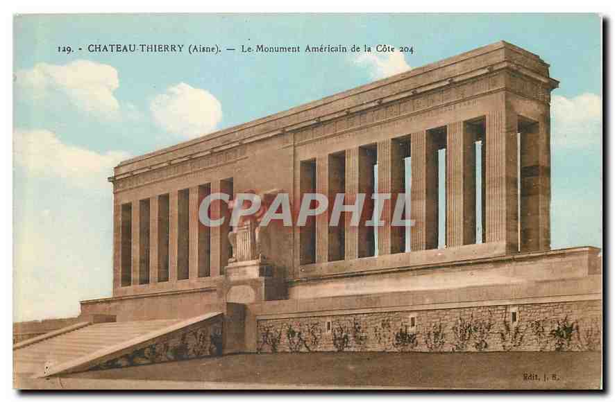 CPA Chateau Thierry Aisne Le Mounoment Americain de la Cote 