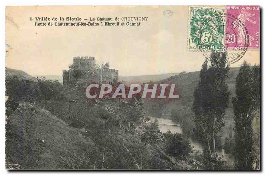CPA Vallee de la Sioule Le Chateau de Chouvigny Route de Chateauneuf les Bains a Ebreull et Gannat 