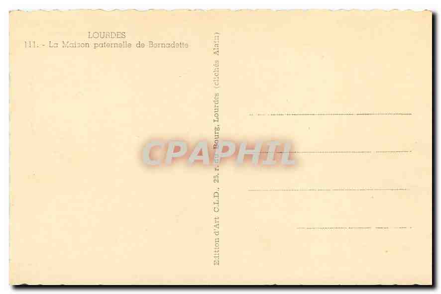 CPA Lourdes La Maison paternelle de Bernadette  — Verso