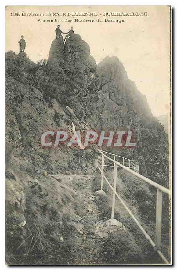 CPA Environs de Saint Etienne Rochetaillee Ascension des Rochers du Barrage 