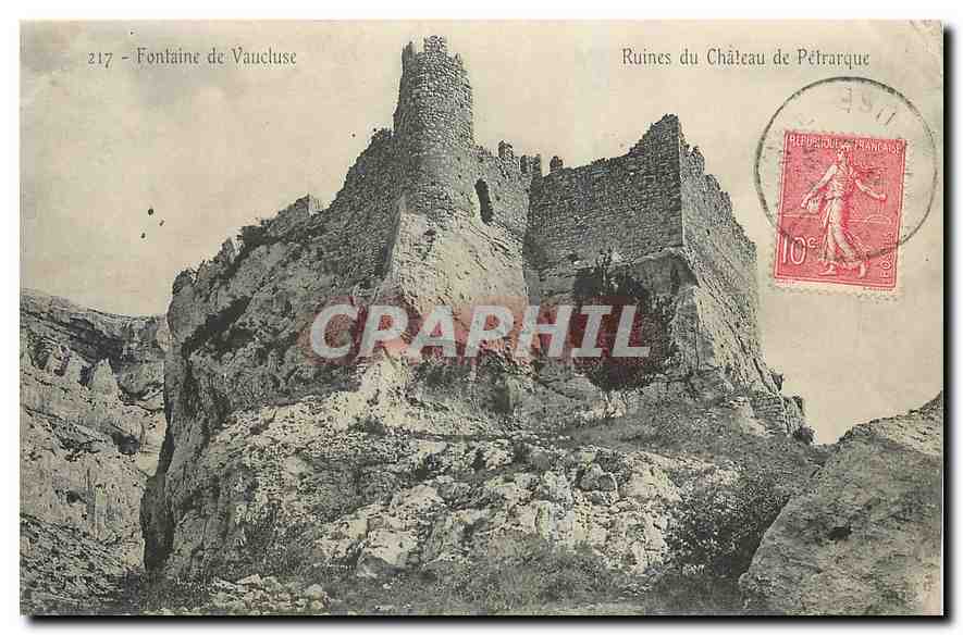 Ruines du Château de Pétrarque — Fontaine de Vaucluse — éditeur inconnu, n° 217