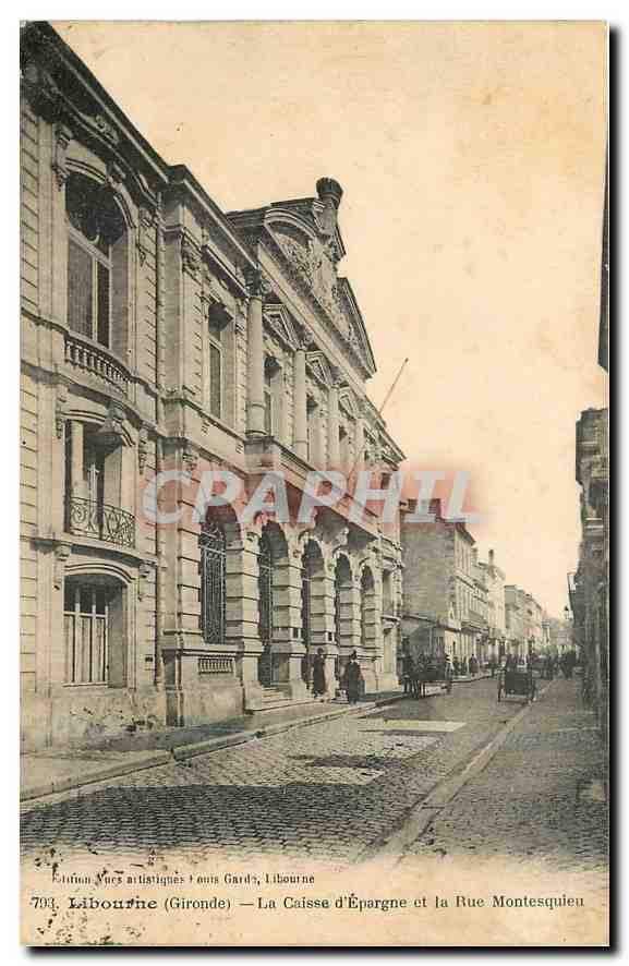 CPA Libourne Gironde La Caisse d'Espargne et la Rue Montesquieu 