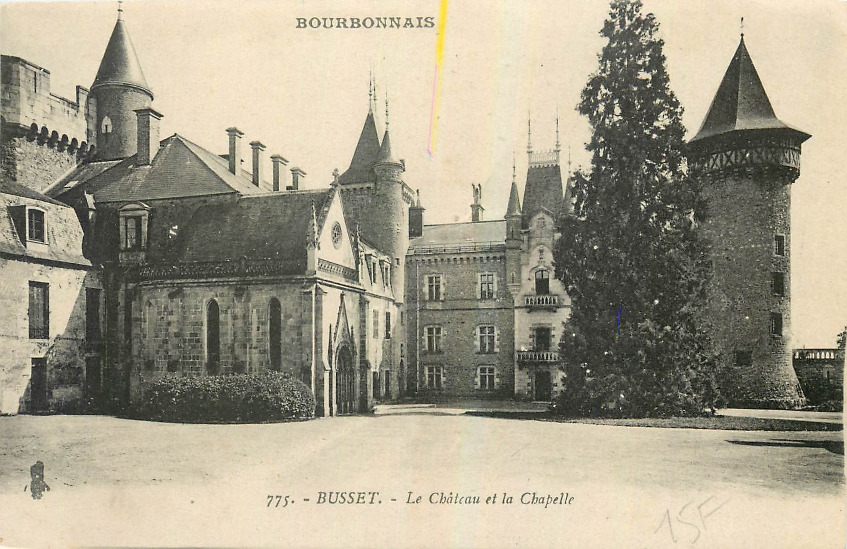 CPA Bourbonnais Busset Le Chateau et la Chapelle 