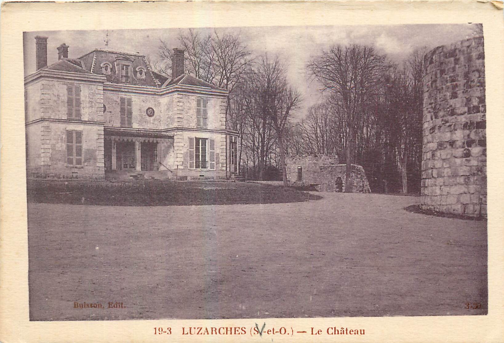 CPA Luzarches S et O Le Chateau 