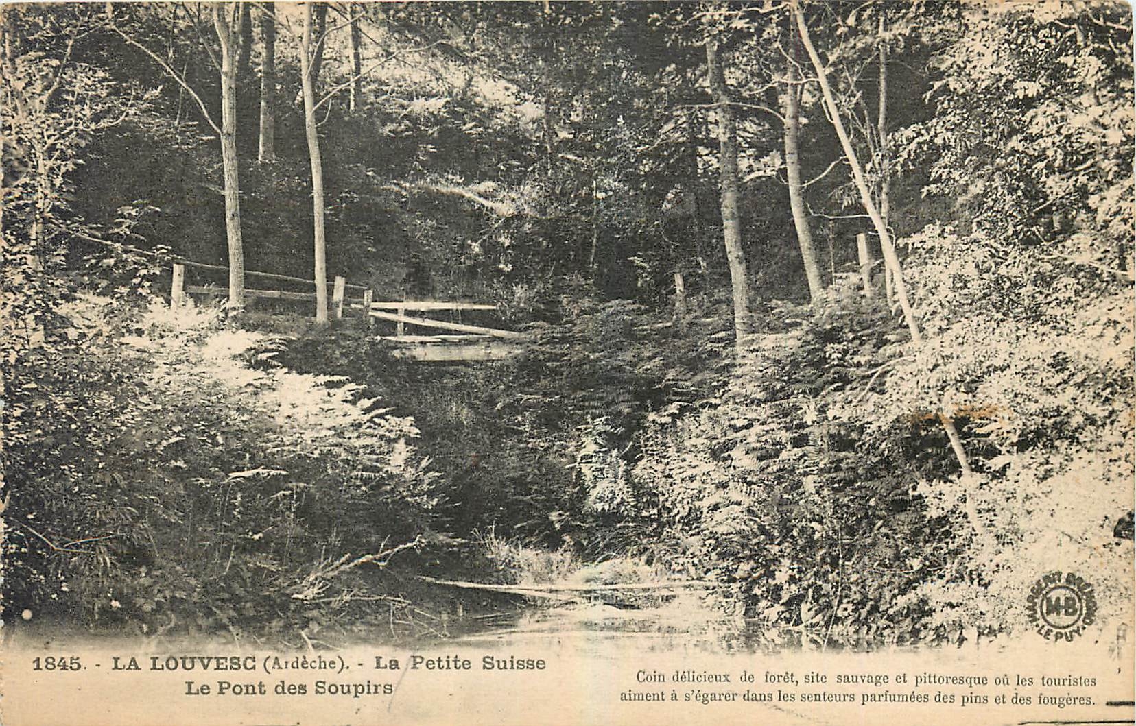 La Louvesc (Ardèche) - La Petite Suisse - Le Pont des Soupîrs
