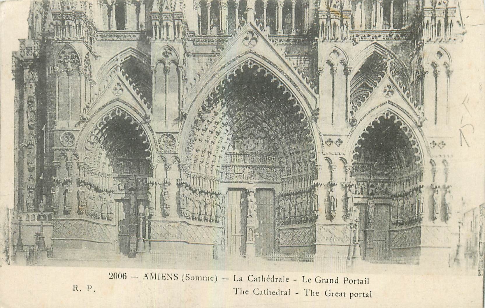 Amiens (Somme) — La Cathédrale — Le Grand Portail — R. P.